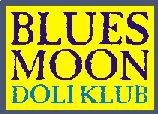 Doli Klub Blues Moon