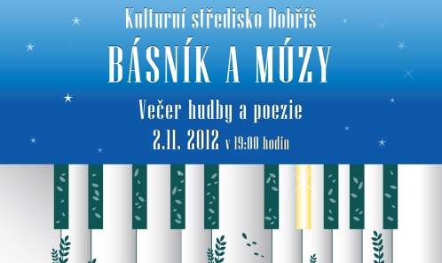 Basník a múzy, večer hudby a poezie - 10 Vstupenek zdarma Dobříš