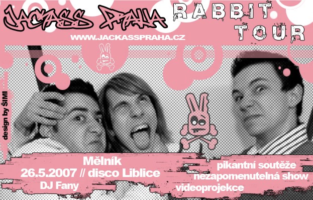 JACKASS PRAHA RABBITS TOUR LIBLICE