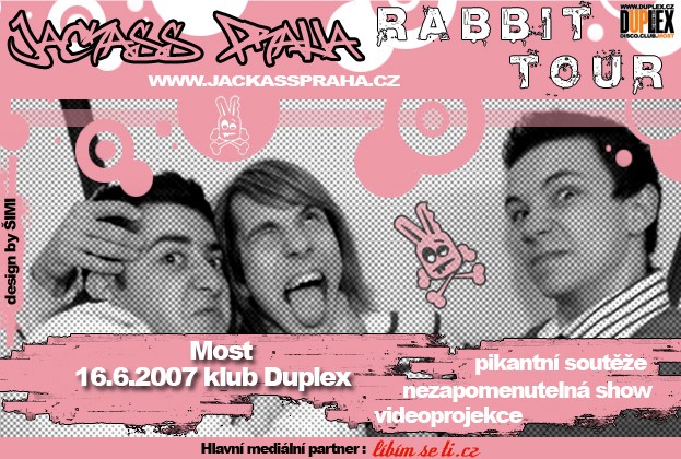 Jackass Praha Rabbit Tour  MOST