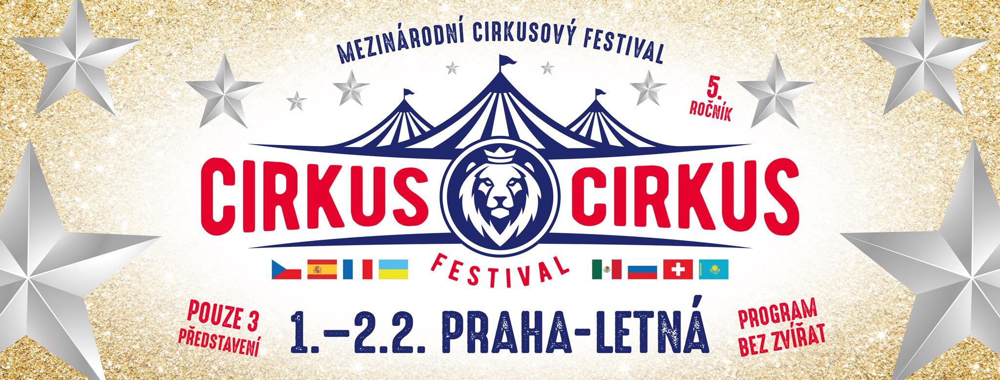 CIRKUS CIRKUS FESTIVAL Praha Letná
