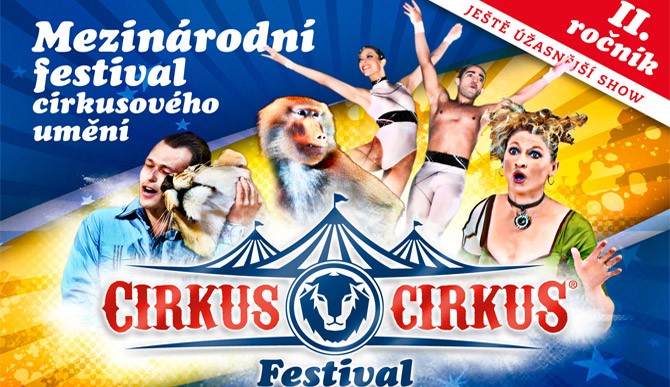 CIRKUS, CIRKUS FESTIVAL - VSTUP ZDARMA PRO PŘIHLÁŠENÉ ČLENY LÍBÍMSETI Praha