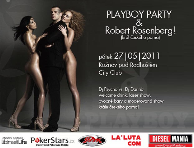 Líbímseti Playboy party & Robert Rosenberg LIVE! ROŽNOV POD RADHOŠTĚM