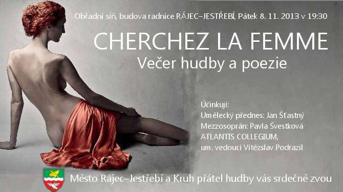 CHERCHEZ LA FEMME Rájec–Jestřebí