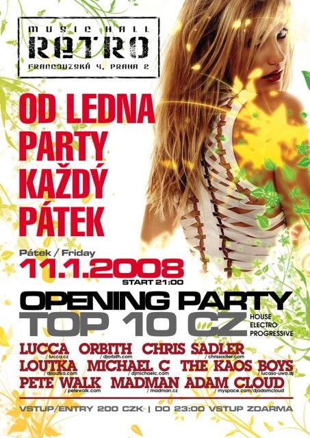 OPENING PARTY - TOP TEN CZ - OD LEDNA PARTY KAŽDÝ PÁTEK PRAHA 2