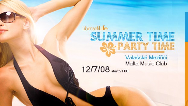 LíbímsetiLife Party Time  VALAŠSKÉ MEZIŘÍČÍ