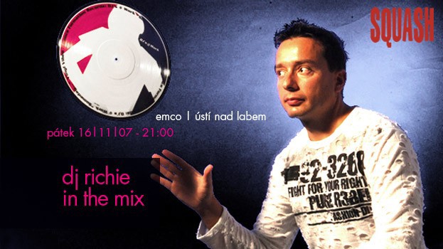 Dj Richie in the MIX! ÚSTÍ NAD LABEM 